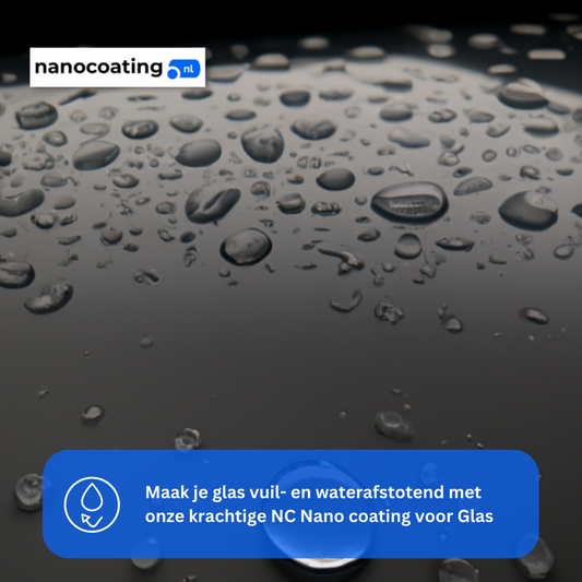 NC Nano Coating voor Glas